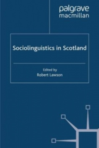 Książka Sociolinguistics in Scotland R. Lawson