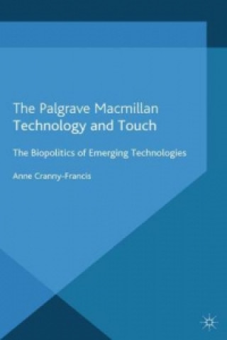 Книга Technology and Touch A. Cranny-Francis