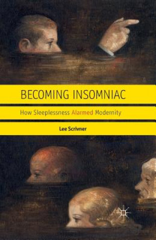 Könyv Becoming Insomniac Lee Scrivner