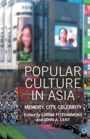 Könyv Popular Culture in Asia Lorna Fitzsimmons