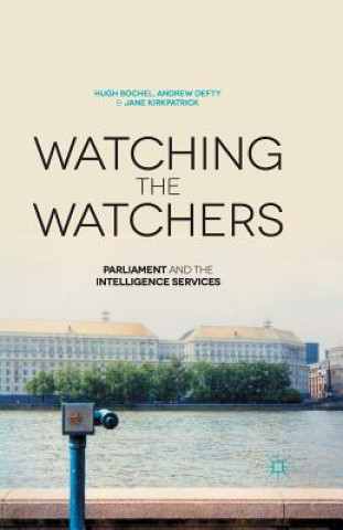 Книга Watching the Watchers J. Kirkpatrick