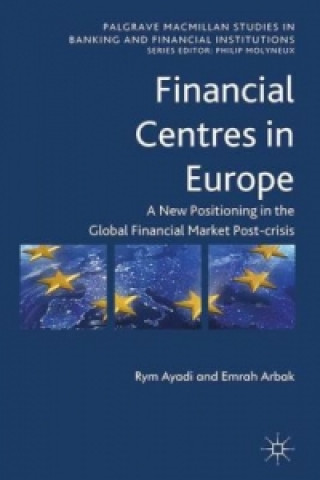 Kniha Financial Centres in Europe Rym Ayadi