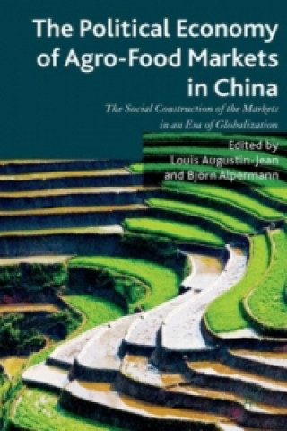 Carte Political Economy of Agro-Food Markets in China Louis Augustin-Jean