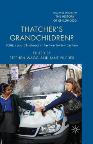 Buch Thatcher's Grandchildren? Stephen Wagg