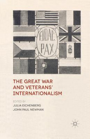 Książka Great War and Veterans' Internationalism J. Eichenberg