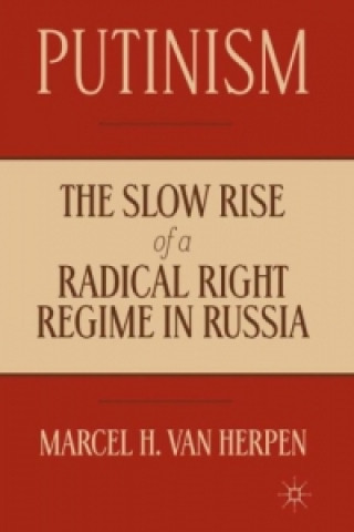 Carte Putinism Marcel H. Van Herpen