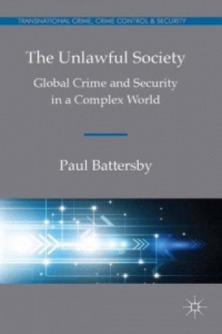 Knjiga Unlawful Society Paul Battersby