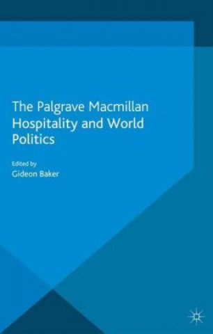 Carte Hospitality and World Politics Gideon Baker