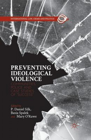 Carte Preventing Ideological Violence P. Daniel Silk