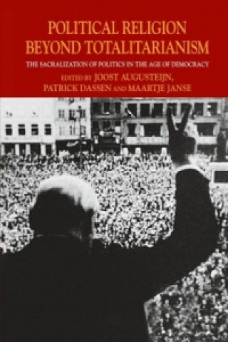 Könyv Political Religion Beyond Totalitarianism Joost Augusteijn