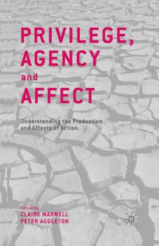 Carte Privilege, Agency and Affect P. Aggleton