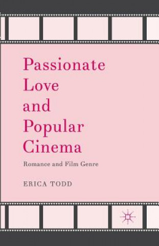 Carte Passionate Love and Popular Cinema Erica Todd