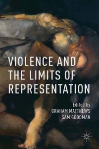 Carte Violence and the Limits of Representation G. Matthews