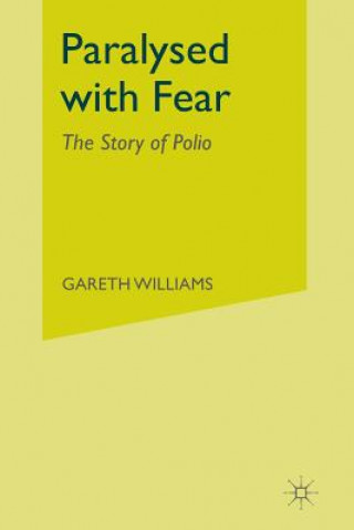 Knjiga Paralysed with Fear Gareth Williams