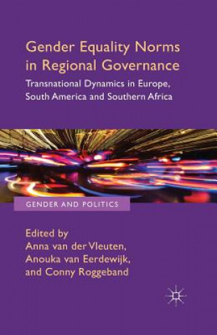 Kniha Gender Equality Norms in Regional Governance Anouka van Eerdewijk