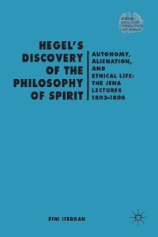 Carte Hegel's Discovery of the Philosophy of Spirit Pini Ifergan