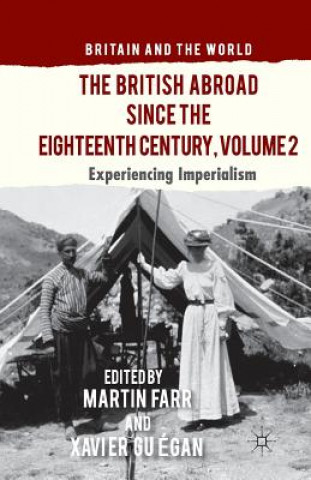 Könyv British Abroad Since the Eighteenth Century, Volume 2 Xavier Guegan
