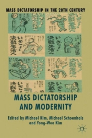 Buch Mass Dictatorship and Modernity M. Kim