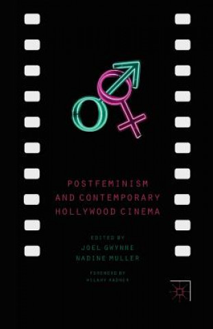 Kniha Postfeminism and Contemporary Hollywood Cinema J. Gwynne