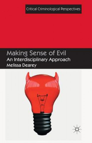 Книга Making Sense of Evil Melissa Dearey