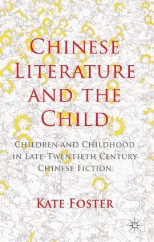 Book Chinese Literature and the Child Kate Foster