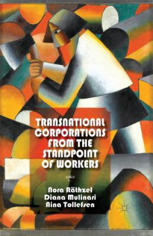 Książka Transnational Corporations from the Standpoint of Workers Nora Rathzel