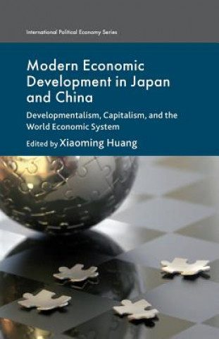 Kniha Modern Economic Development in Japan and China X. Huang