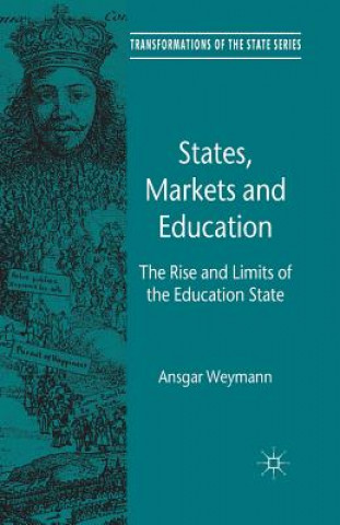 Książka States, Markets and Education A. Weymann