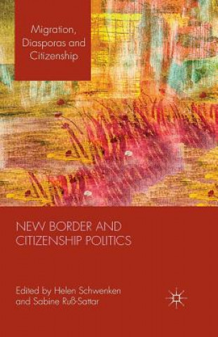 Książka New Border and Citizenship Politics S. Russ