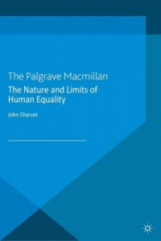 Book Nature and Limits of Human Equality John Charvet