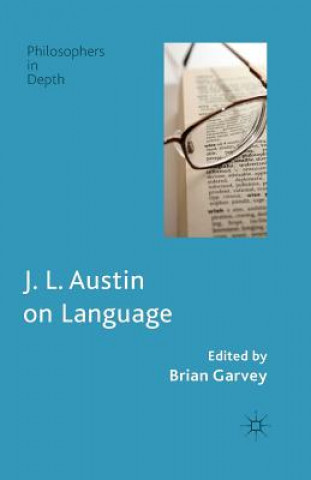 Könyv J. L. Austin on Language B. Garvey