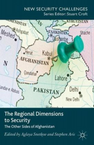 Kniha Regional Dimensions to Security Aglaya Snetkov