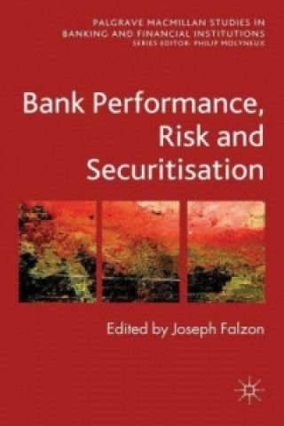 Könyv Bank Performance, Risk and Securitisation Joseph Falzon