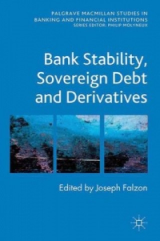 Książka Bank Stability, Sovereign Debt and Derivatives J. Falzon