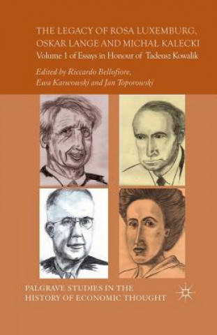 Book Legacy of Rosa Luxemburg, Oskar Lange and Micha? Kalecki R. Bellofiore