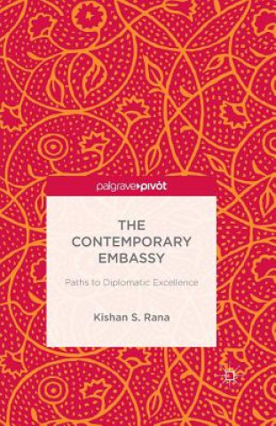 Kniha Contemporary Embassy Kishan S. Rana