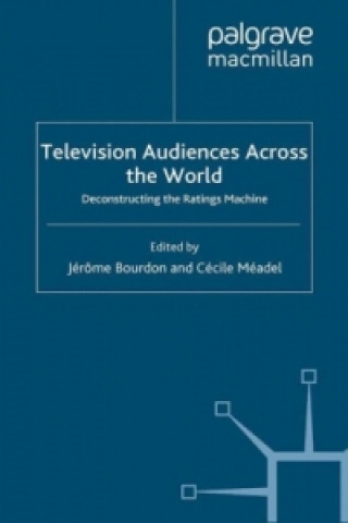 Knjiga Television Audiences Across the World Jerome Bourdon