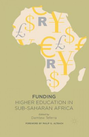 Könyv Funding Higher Education in Sub-Saharan Africa Damtew Teferra