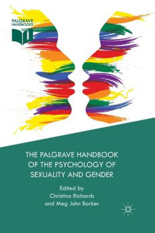 Kniha Palgrave Handbook of the Psychology of Sexuality and Gender Meg-John Barker