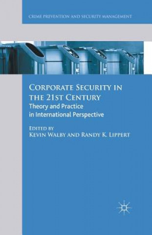 Knjiga Corporate Security in the 21st Century Kevin Walby