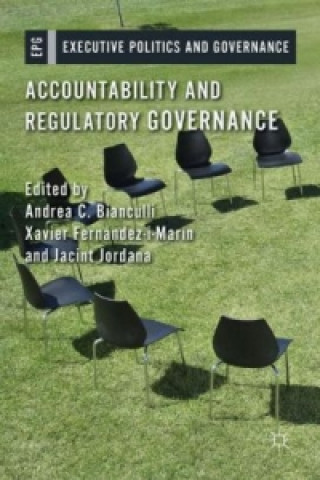 Kniha Accountability and Regulatory Governance A. Bianculli