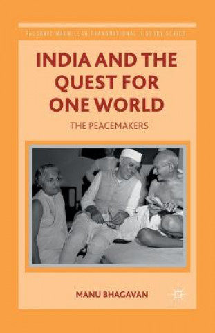 Livre India and the Quest for One World Manu Bhagavan