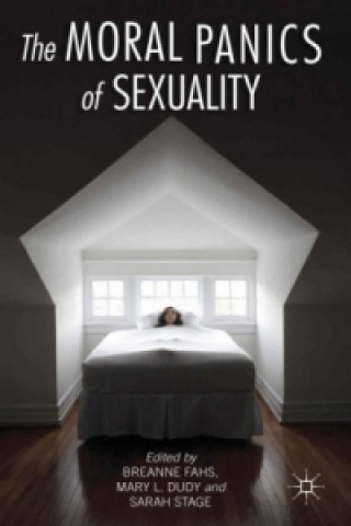 Könyv Moral Panics of Sexuality B. Fahs