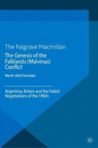 Book Genesis of the Falklands (Malvinas) Conflict M. Gonzalez