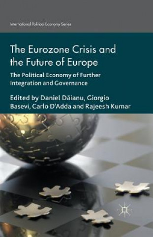 Livre Eurozone Crisis and the Future of Europe Rajeesh Kumar