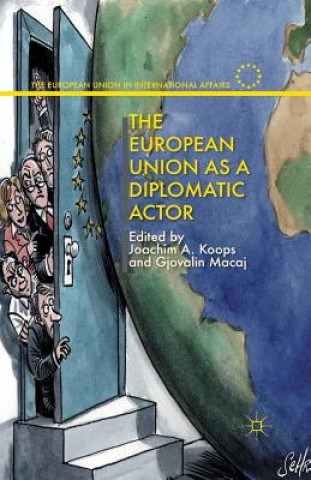 Kniha European Union as a Diplomatic Actor J. Koops