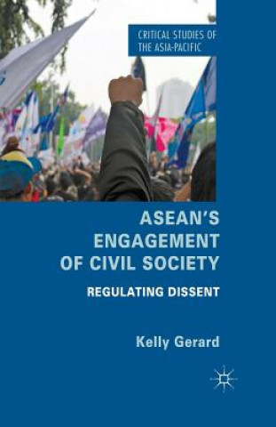 Knjiga ASEAN's Engagement of Civil Society Kelly Gerard