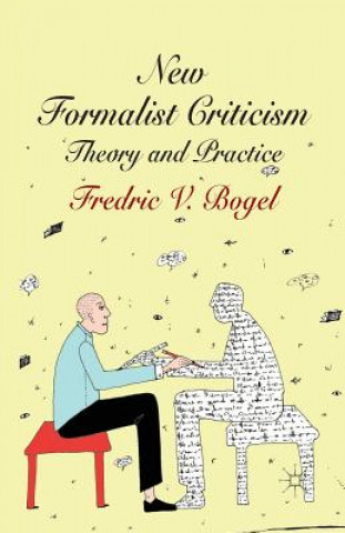 Libro New Formalist Criticism Fredric V. Bogel