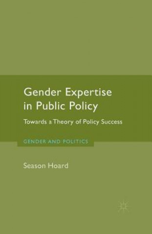 Książka Gender Expertise in Public Policy Season Hoard