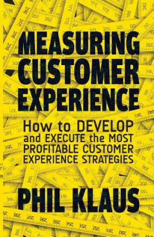 Kniha Measuring Customer Experience Philipp Klaus